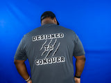 Designed to Conquer Tee